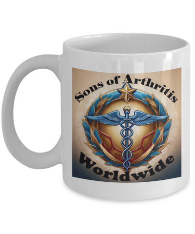 Sons of Arthritis Worldwide Member, Coffee Cup, Arthritis hurts everywhere