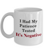 No Patience Coffee Cup, Fun Gift for Being Impatient, I Love Coffee