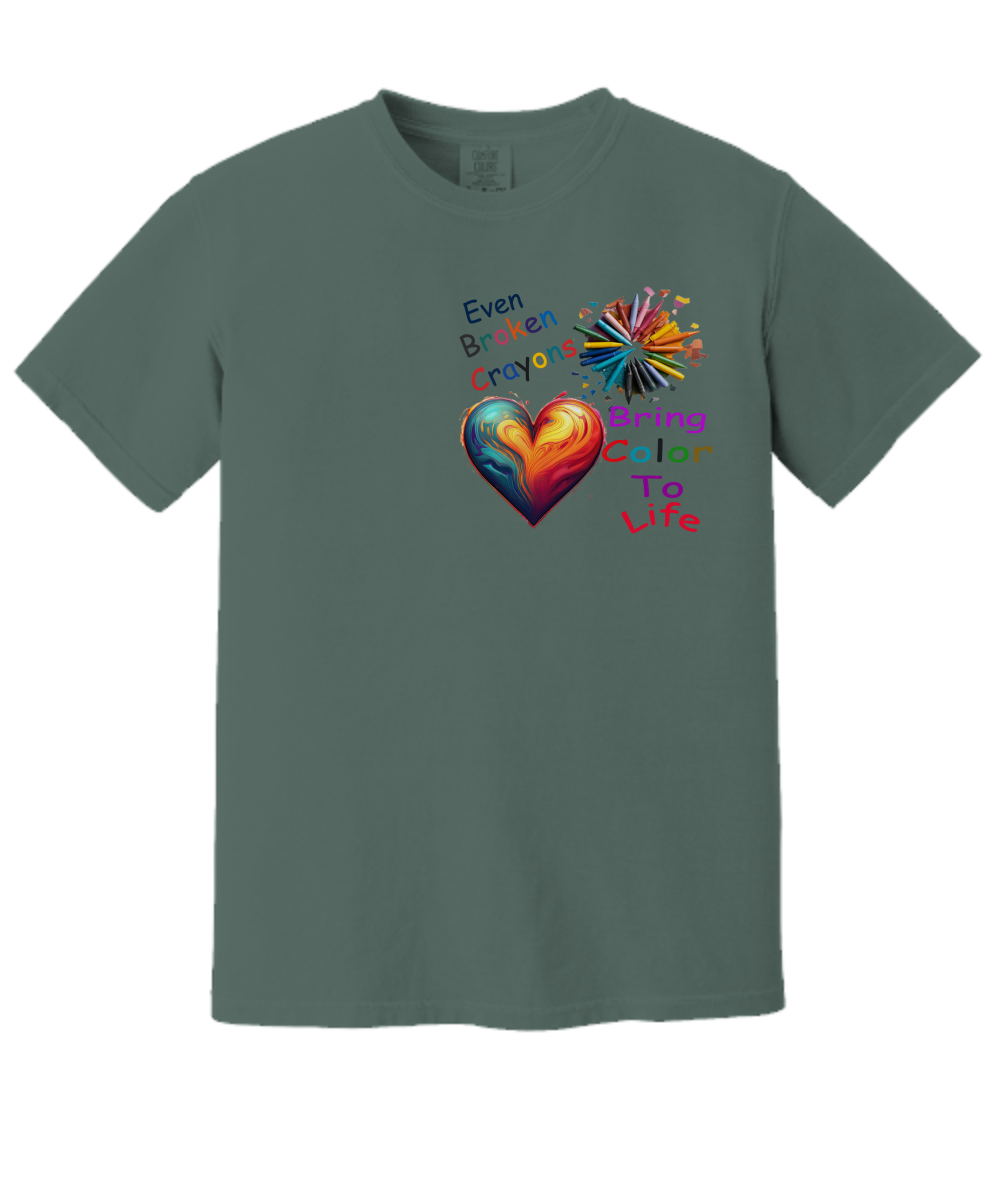 Even Broken Crayons Bring Color To Life, T-Shirt, Celebrate The Tough Times, I Am A Survivor