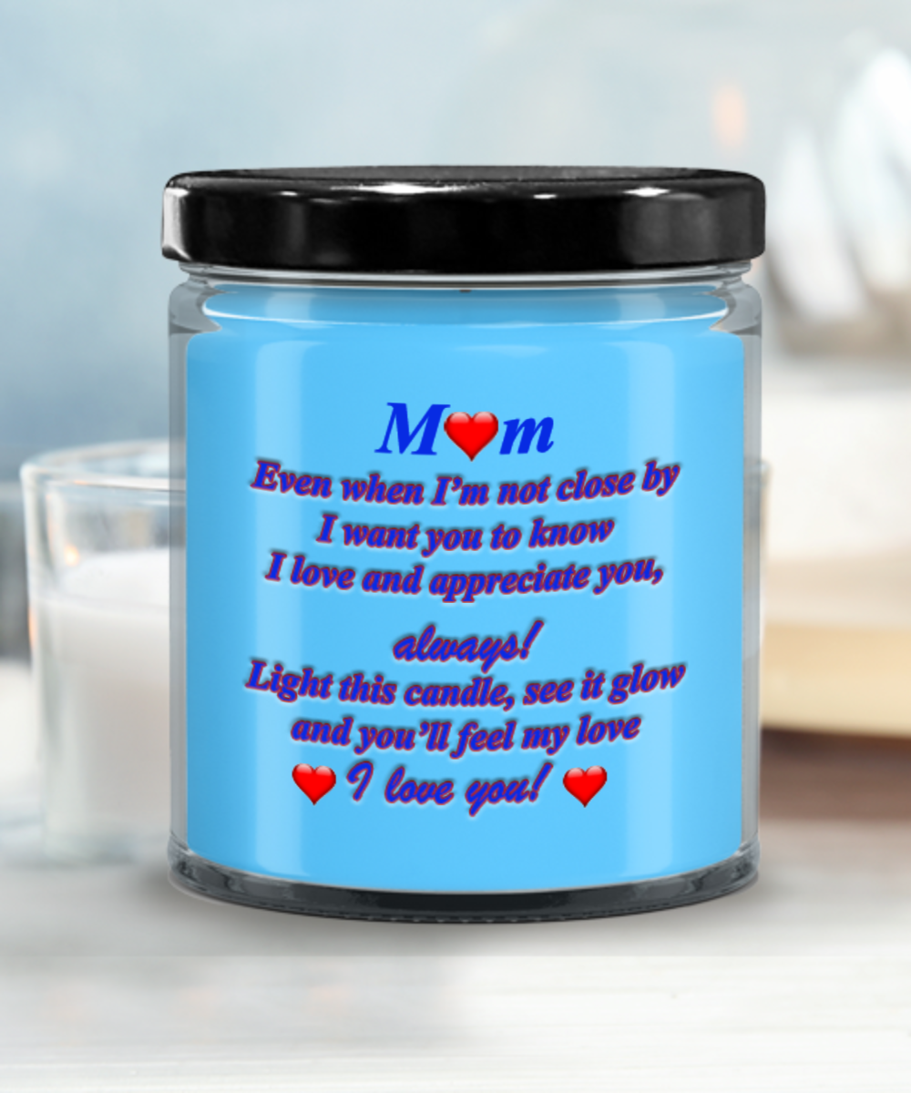 I Love You, Mom!, Candle Gift For My Mom, My Love Is With You Always