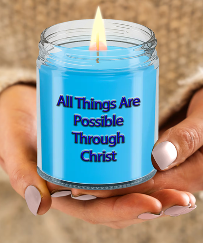 All Things Are Possible Through Christ, I Love Jesus Candle Gift, Have Faith In The Lord