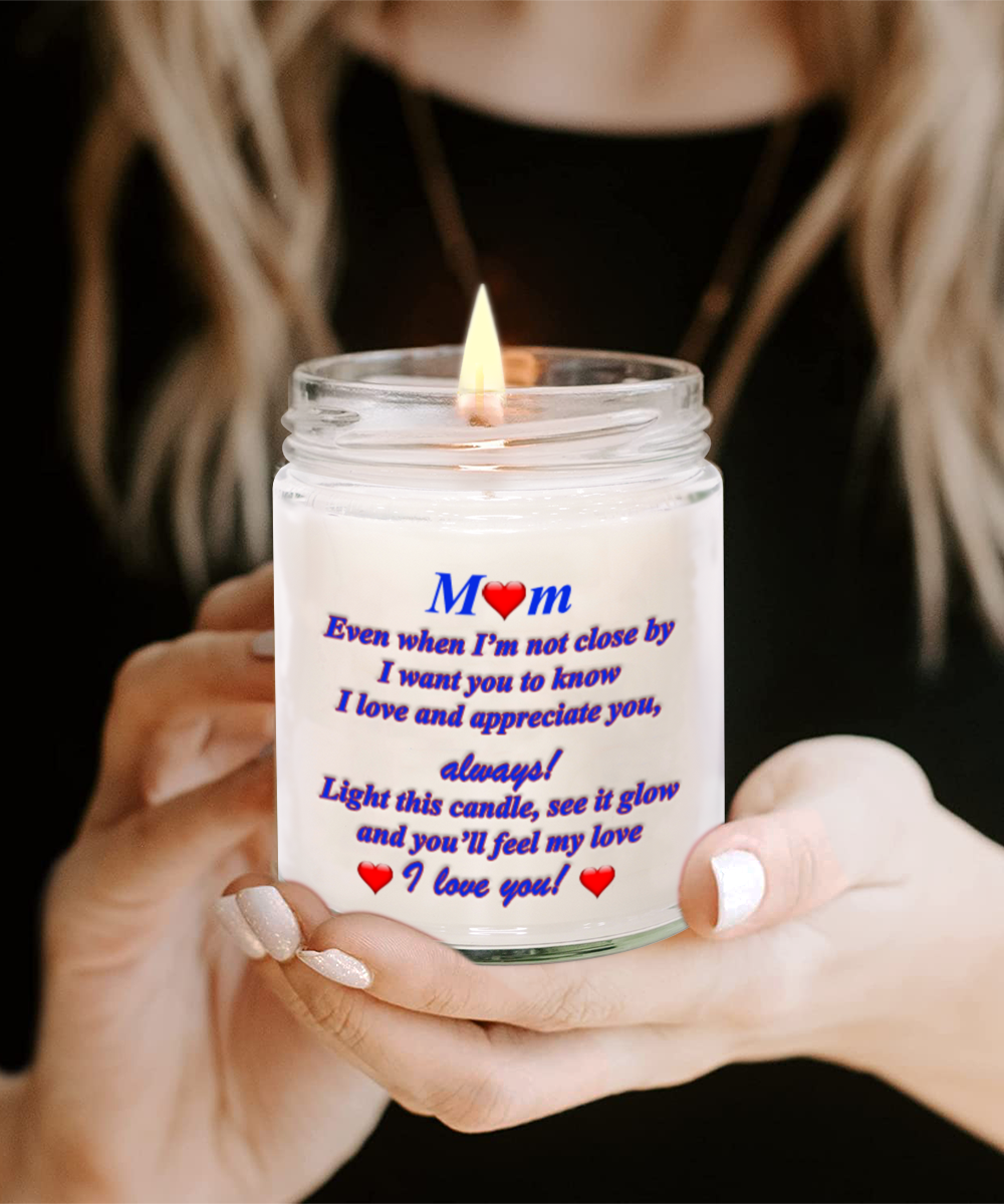 I Love You, Mom!, Candle Gift For My Mom, My Love Is With You Always