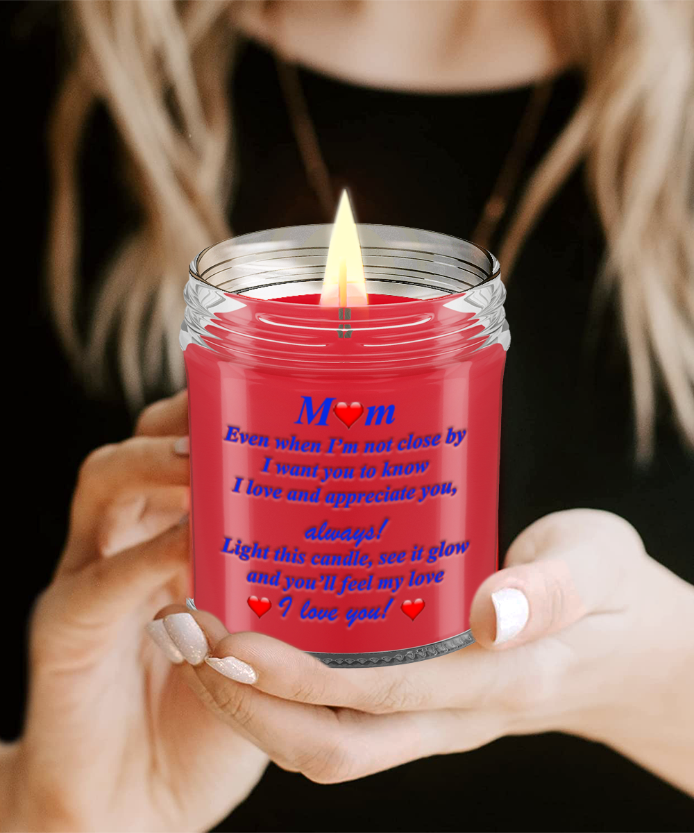 I Love You, Mom!, Candle Gift For My Mom, My Love Is With You Always