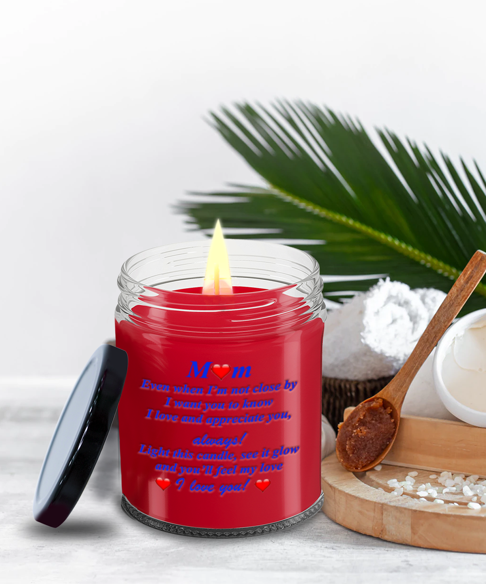 I Love You, Mom!, Candle Gift For My Mom, My Love Is With You Always