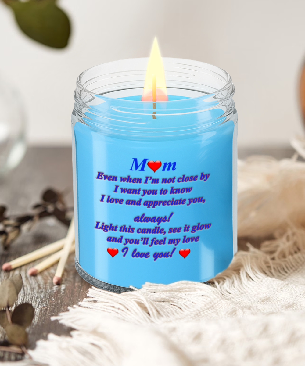 I Love You, Mom!, Candle Gift For My Mom, My Love Is With You Always