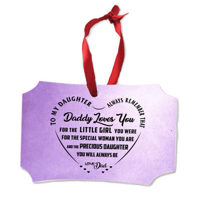 For My Daughter - Love Dad Ornament