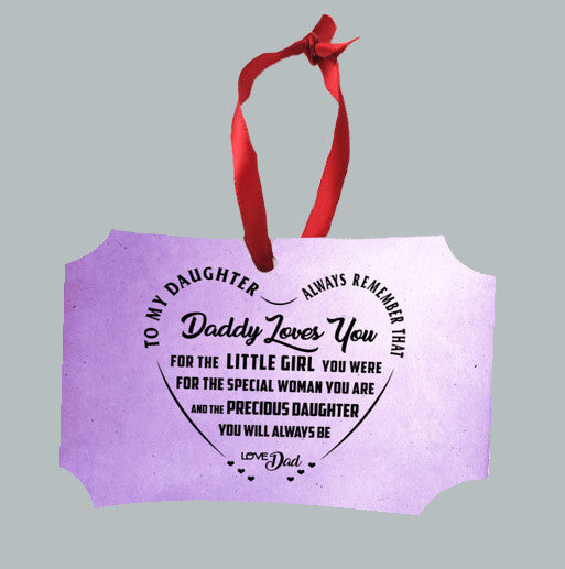 For My Daughter - Love Dad Ornament