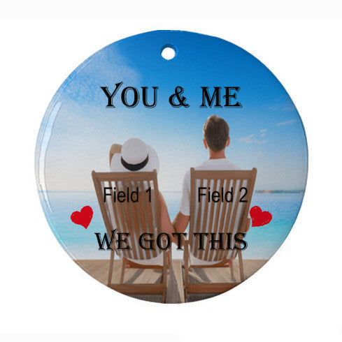 You And Me We Got This Ornament | Couple Name Ornament | Couple Ornament Home Decor | Personalized Housewarming Gift