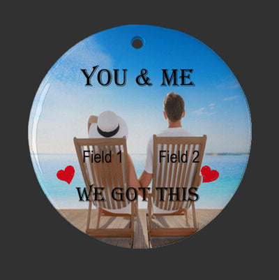 You And Me We Got This Ornament | Couple Name Ornament | Couple Ornament Home Decor | Personalized Housewarming Gift