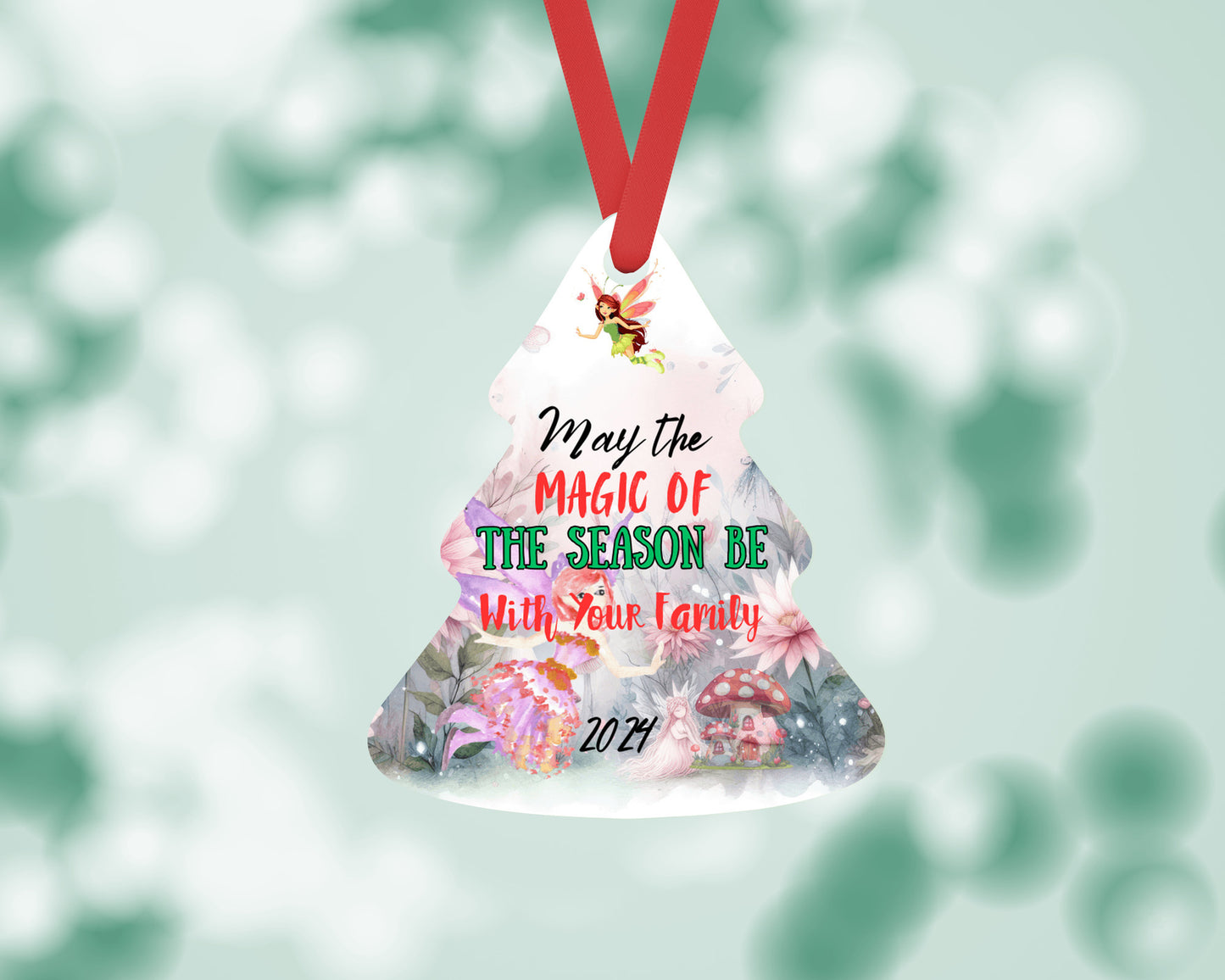 Custom Metal Christmas Ornament - Believe in the Magic - Tis the Season 2024 - Family Ornament - Fairy Magic