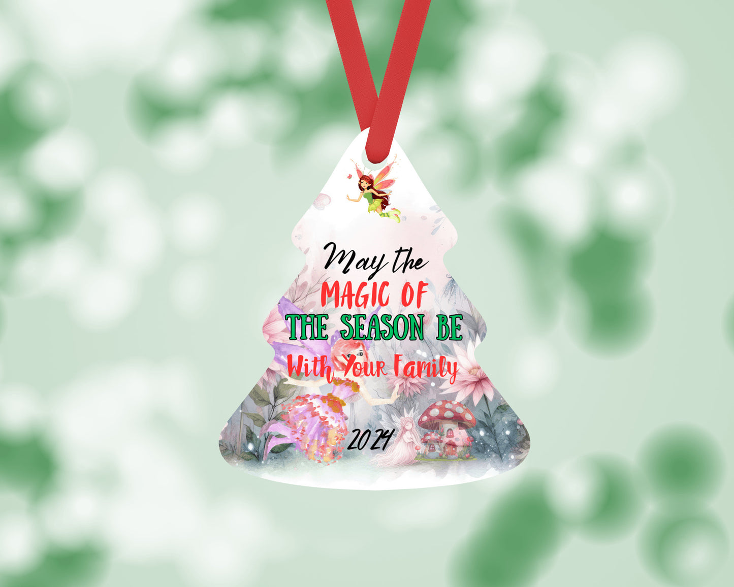 Custom Metal Christmas Ornament - Believe in the Magic - Tis the Season 2024 - Family Ornament - Fairy Magic