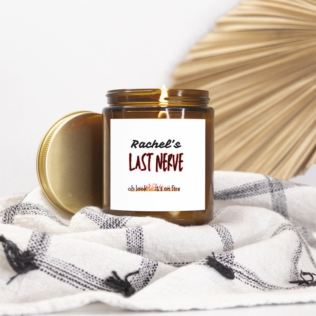 Personalized "Rachel's Last Nerve" Candle - Funny Gift, Custom Soy Wax Candle, Stress Relief, Unique Birthday or Office Humor Decor