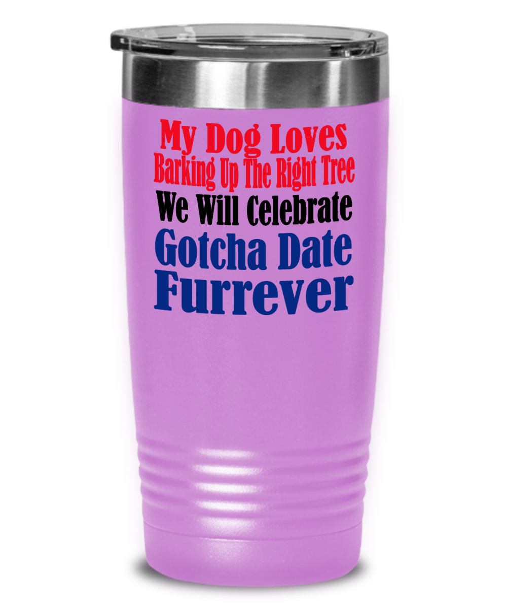 Tumbler-Adopt A Dog, Gift For Pet Gotcha Date, Gift For Dog Adoption, Pet Gotcha Date, Tumbler