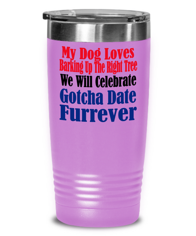 Tumbler-Adopt A Dog, Gift For Pet Gotcha Date, Gift For Dog Adoption, Pet Gotcha Date, Tumbler