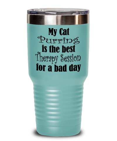 Tumbler-Cat Purring Is Therapy, Cat Purring Is Cure For a Bad Day, Gift For Cat Owner, Coffee Mug For Cat Lover, Cat Purring Cures A Bad Day, Tumbler