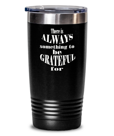 Tumbler-Therapist Gift, Be Grateful, Don't Sweat The Small Stuff, Tough Times