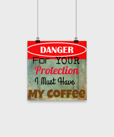 Poster-Must Have Coffee, Get Caffeinated, Not A Morning Person, Coffee Rules For House