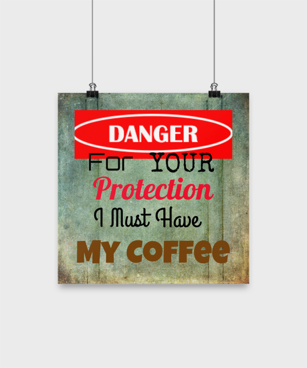 Poster-Must Have Coffee, Get Caffeinated, Not A Morning Person, Coffee Rules For House