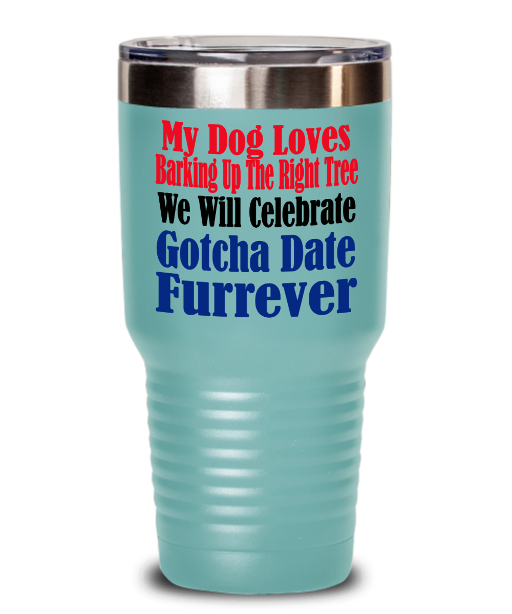 Tumbler-Adopt A Dog, Gift For Pet Gotcha Date, Gift For Dog Adoption, Pet Gotcha Date, Tumbler