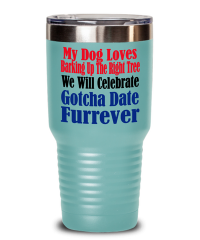 Tumbler-Adopt A Dog, Gift For Pet Gotcha Date, Gift For Dog Adoption, Pet Gotcha Date, Tumbler