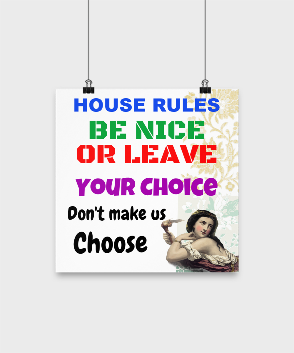 Poster-No Drama Allowed, Be Nice Or Leave, We Love Our Friends, Housewarming Gift