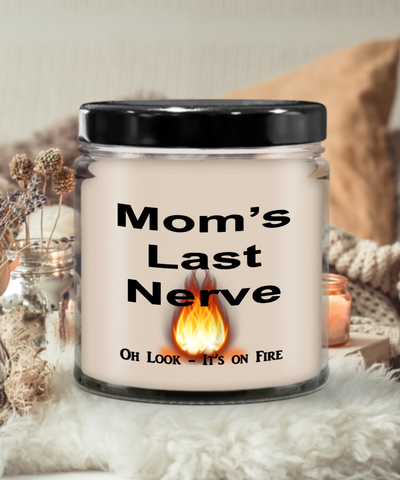 Moms Last Nerve, Mom Gift From Daughter, Mothers Day Gift, Funny Gift For Mom, Scented Candle Gift, Gift For Mom, Mothers Day Candle