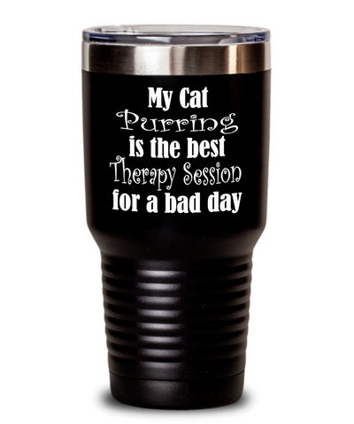 Tumbler-Cat Purring Is Therapy, Cat Purring Is Cure For a Bad Day, Gift For Cat Owner, Coffee Mug For Cat Lover, Tumbler