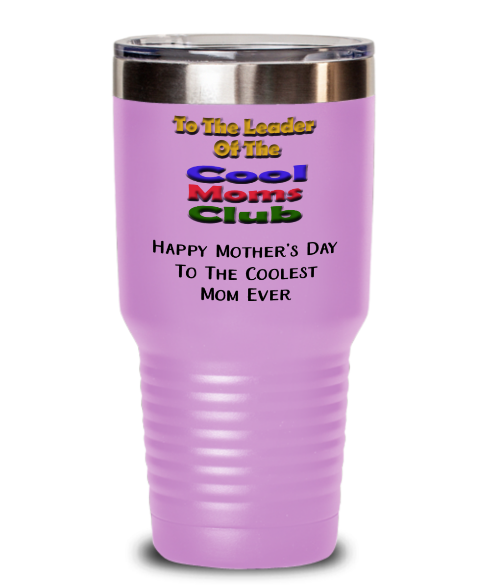 Best Mom Ever, Mom Is The Coolest, Happy Mother's Day, Mother's Day Gift From Kids, Tumbler