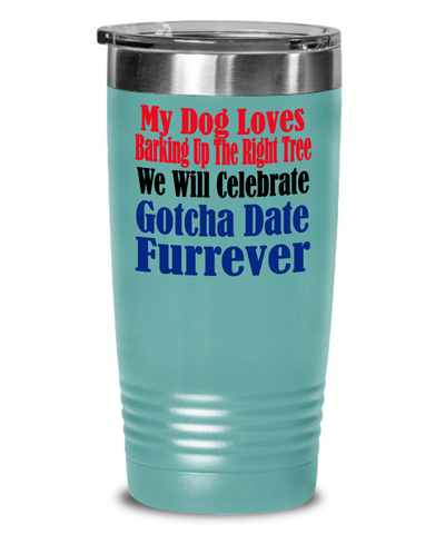 Tumbler-Adopt A Dog, Gift For Pet Gotcha Date, Gift For Dog Adoption, Pet Gotcha Date, Tumbler