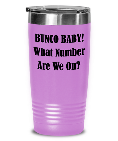 Bunco Time Tumbler, What Number Are We On, Tumbler Gift For Bunco Lady, Bunco Coffee Mug, Tumbler