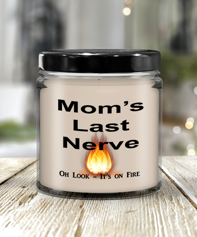 Moms Last Nerve, Mom Gift From Daughter, Mothers Day Gift, Funny Gift For Mom, Scented Candle Gift, Gift For Mom, Mothers Day Candle